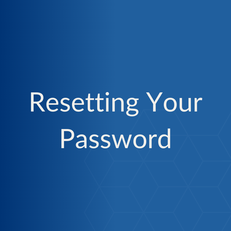 Resetting Your Password