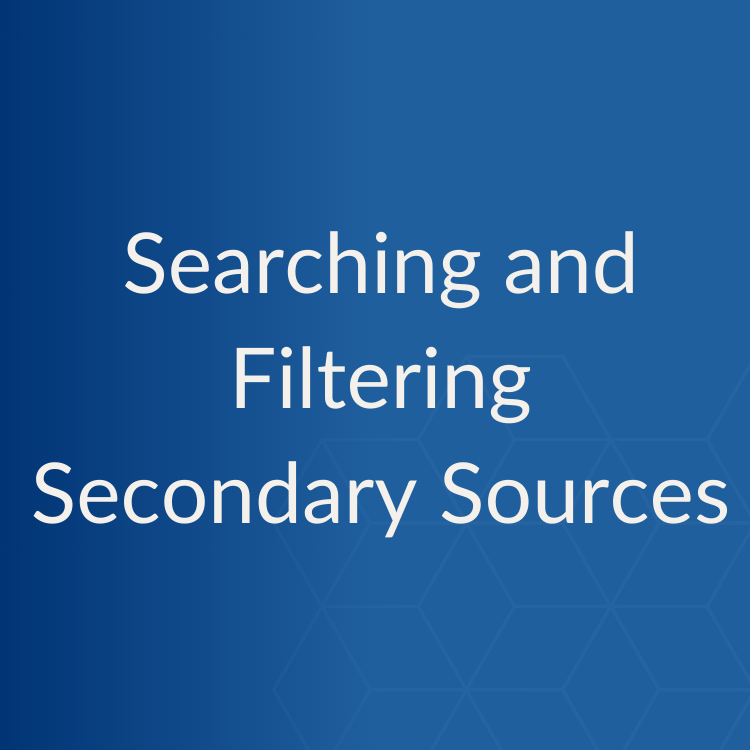 Searching and Filtering Secondary Sources